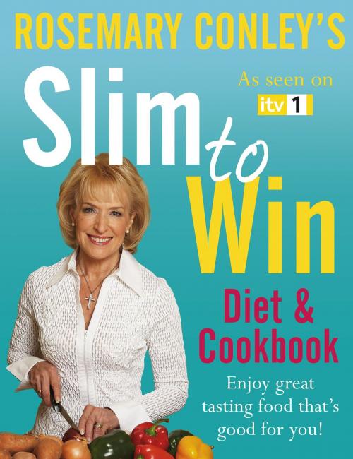Cover of the book Slim to Win by Rosemary Conley, Random House