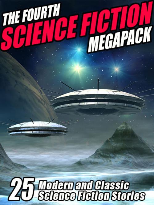 Cover of the book The Fourth Science Fiction MEGAPACK ® by Isaac Asimov, Philip K. Dick, Mary A. Turzillo, E.C. Tubb, Murray Leinster, Kurt Vonnegut Jr., Cynthia Ward, George H. Scithers, John Russell Fearn, Harry Harrison, Milton Lesser, Ayn Rand, Jason Andrew, Larry Hodges, Carmelo Rafala, Ray Cluley, John Gregory Betancourt, James C. Stewart, James K. Moran, Theodore Sturgeon, Wildside Press LLC