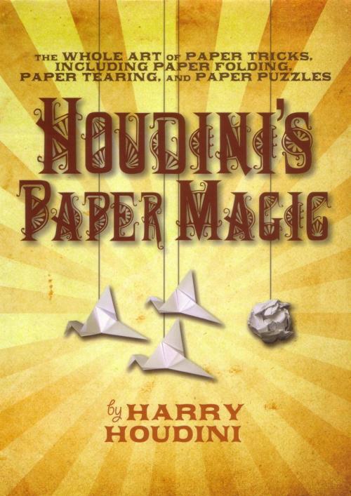 Cover of the book Houdini's Paper Magic by Harry Houdini, Fall River Press