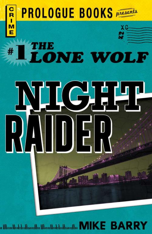 Cover of the book Lone Wolf #1: Night Raider by Mike Barry, Adams Media