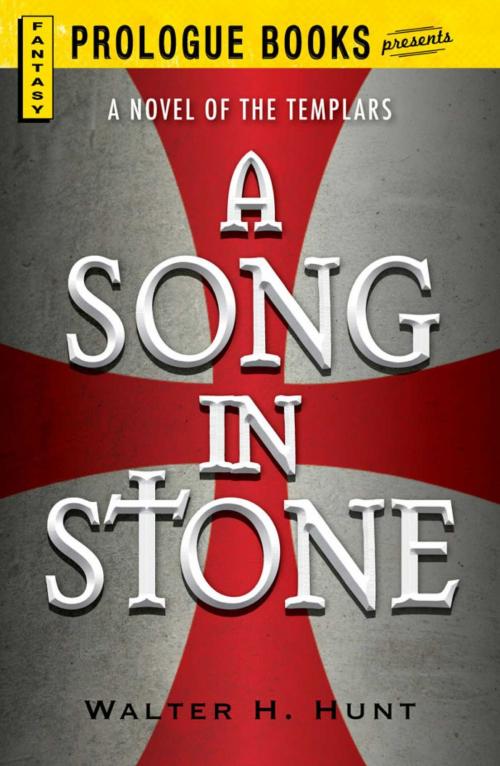 Cover of the book A Song in Stone by Walter H Hunt, Adams Media
