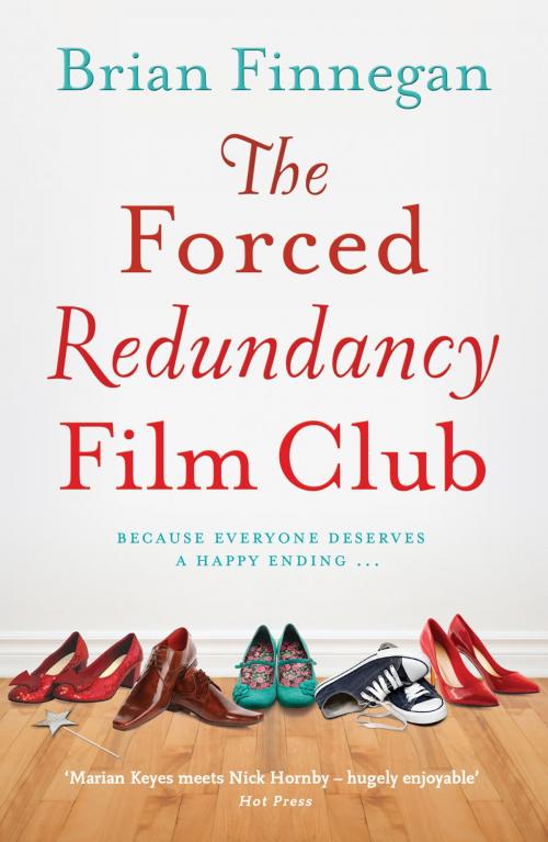 Cover of the book The Forced Redundancy Film Club by Brian Finnegan, Hachette Ireland