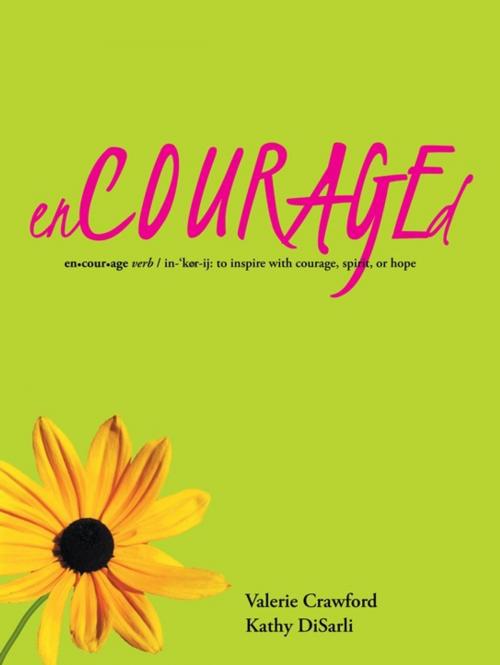 Cover of the book Encouraged by Kathy DiSarli, Valerie Crawford, WestBow Press