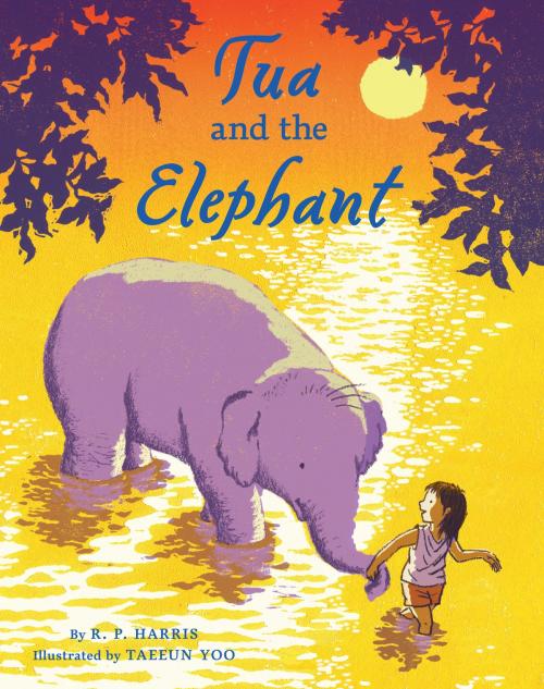 Cover of the book Tua and the Elephant by R.P. Harris, Chronicle Books LLC