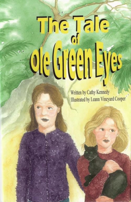 Cover of the book The Tale of Ole Green Eyes by Cathy Kennedy, Cathy Kennedy