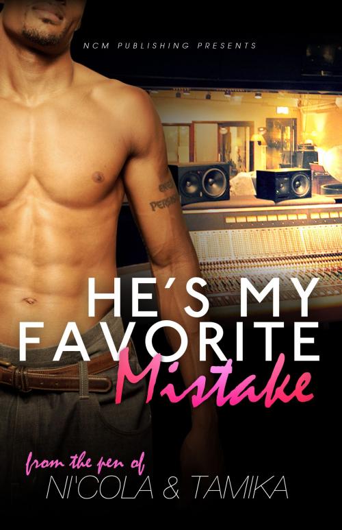 Cover of the book He's My Favorite Mistake by Nicola Mitchell and Tamika Newhouse, Delphine Publications