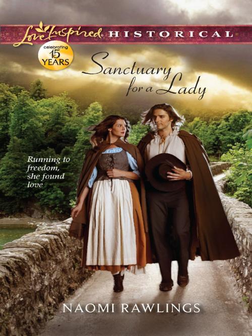 Cover of the book Sanctuary for a Lady by Naomi Rawlings, Harlequin