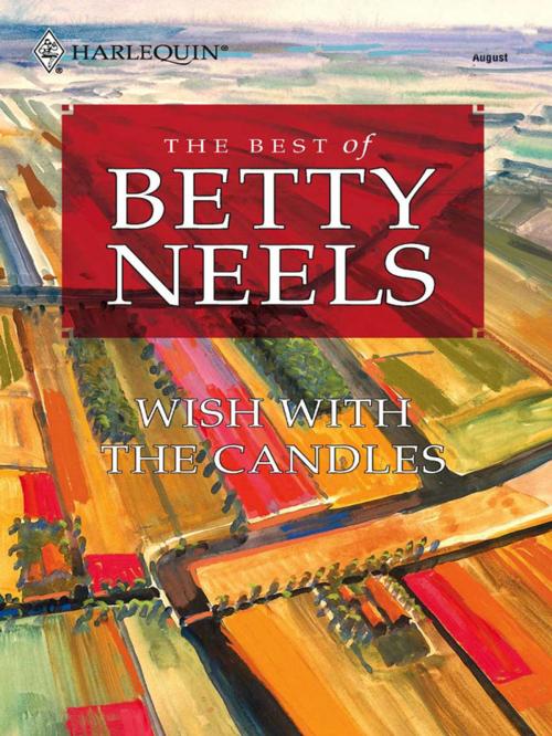 Cover of the book Wish with the Candles by Betty Neels, Harlequin