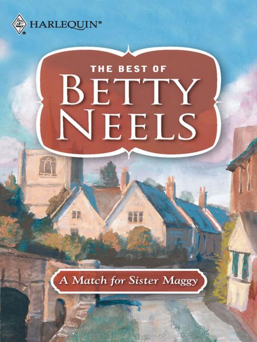 Cover of the book A Match For Sister Maggy by Betty Neels, Harlequin