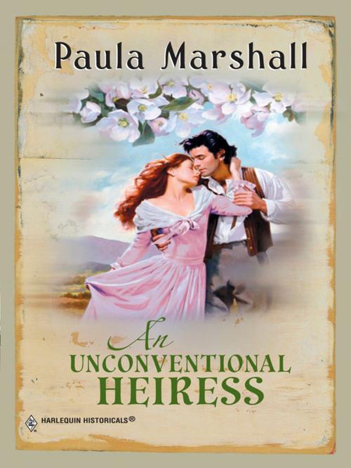 Cover of the book AN UNCONVENTIONAL HEIRESS by Paula Marshall, Harlequin