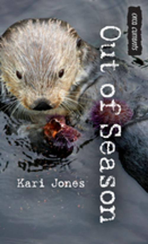 Cover of the book Out of Season by Kari Jones, Orca Book Publishers