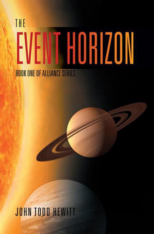 Cover of the book The Event Horizon by John Todd Hewitt, Xlibris US