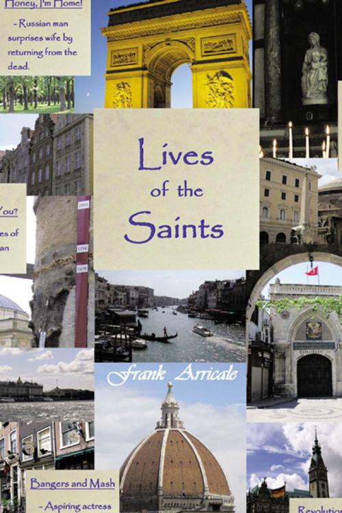 Cover of the book Lives of the Saints by Frank Arricale, iUniverse