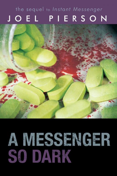 Cover of the book A Messenger so Dark by Joel Pierson, iUniverse