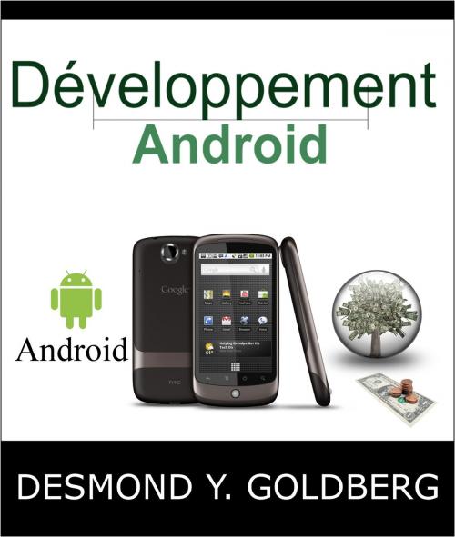 Cover of the book Développement Android by Vision For Maximum Impact LLC., Vision For Maximum Impact LLC.