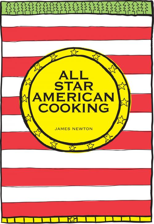 Cover of the book All Star American Cooking by James Newton, Springwood Emedia