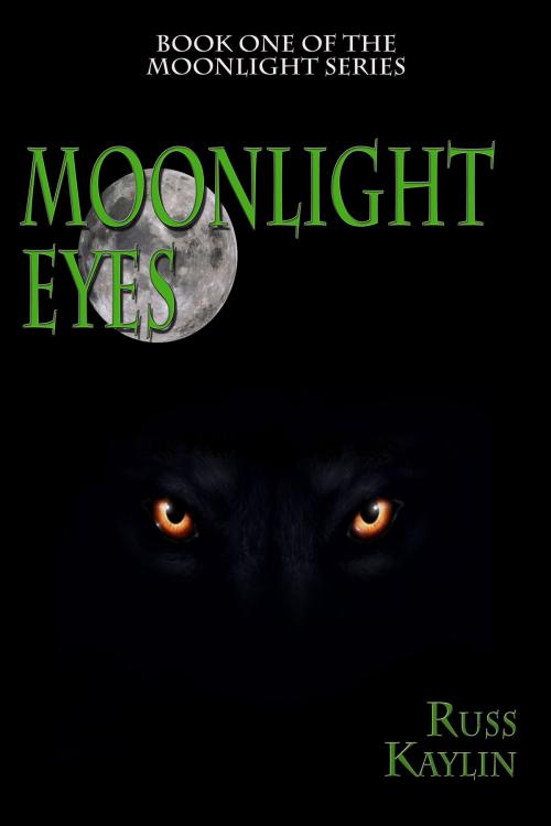 Cover of the book Moonlight Eyes by Russ Kaylin, Russ Kaylin
