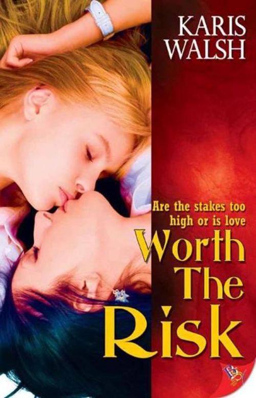 Cover of the book Worth the Risk by Karis Walsh, Bold Strokes Books, Inc.