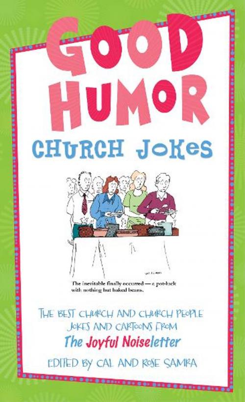 Cover of the book Good Humor: Church Jokes by Cal Samra, Rose Samra, Barbour Publishing, Inc.