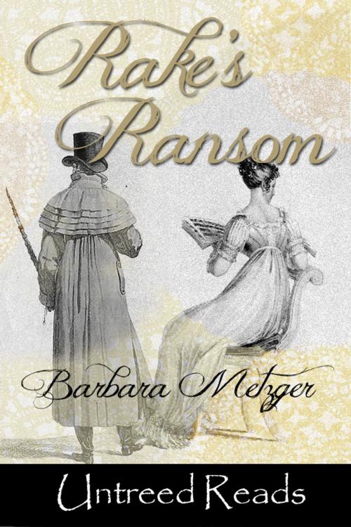 Cover of the book Rake's Ransom by Barbara Metzger, Untreed Reads