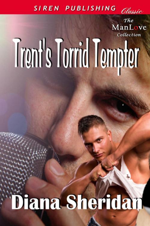 Cover of the book Trent's Torrid Tempter by Diana Sheridan, Siren-BookStrand