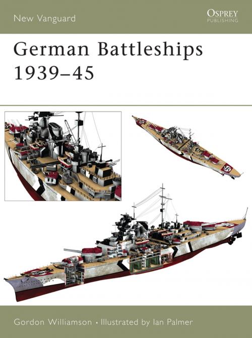 Cover of the book German Battleships 1939–45 by Gordon Williamson, Bloomsbury Publishing