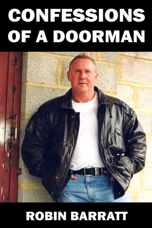 Cover of the book Confessions of a Doorman by Robin Barratt, Andrews UK