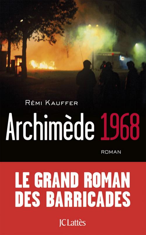 Cover of the book Archimède 68 by Rémi Kauffer, JC Lattès