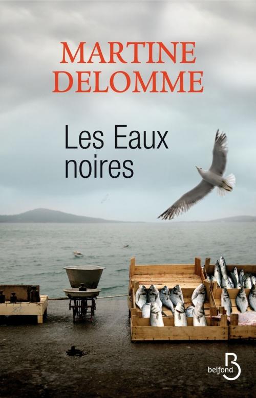 Cover of the book Les eaux noires by Martine DELOMME, Place des éditeurs