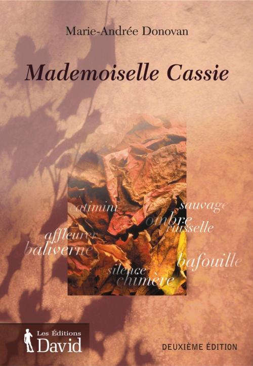 Cover of the book Mademoiselle Cassie by Marie-Andrée Donovan, Éditions David