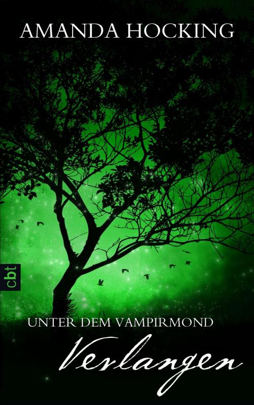 Cover of the book Unter dem Vampirmond - Verlangen by Amanda Hocking, cbj