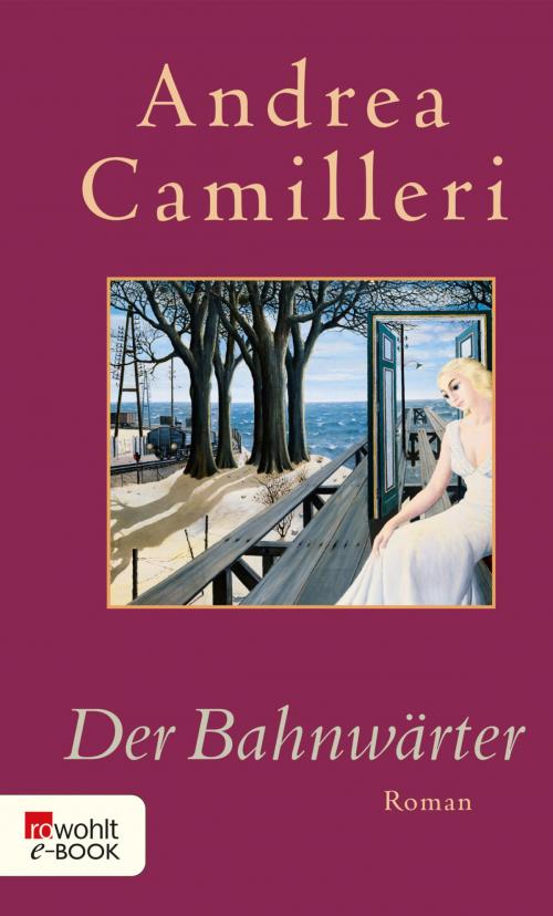 Cover of the book Der Bahnwärter by Andrea Camilleri, Rowohlt E-Book