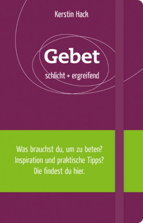 Cover of the book Gebet by Kerstin Hack, Down to Earth