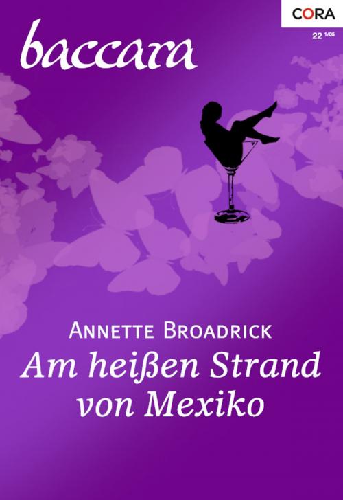 Cover of the book Am heißen Strand von Mexico by Annette Broadrick, CORA Verlag