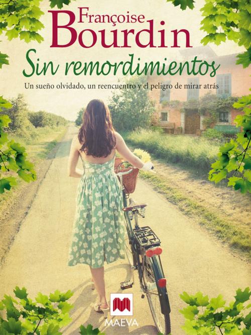 Cover of the book Sin remordimientos by Françoise Bourdin, Maeva Ediciones