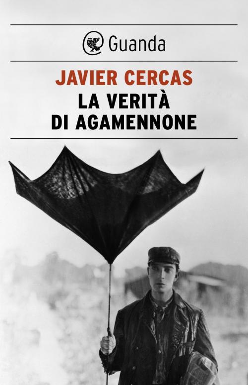 Cover of the book La verità di Agamennone by Javier Cercas, Guanda