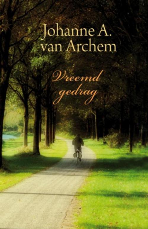 Cover of the book Vreemd gedrag by Johanne A. van Archem, VBK Media