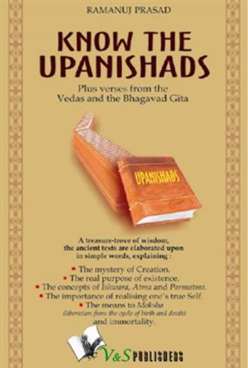Cover of the book Know the Upanishads by Ramanuj Prasad, V&S Publishers