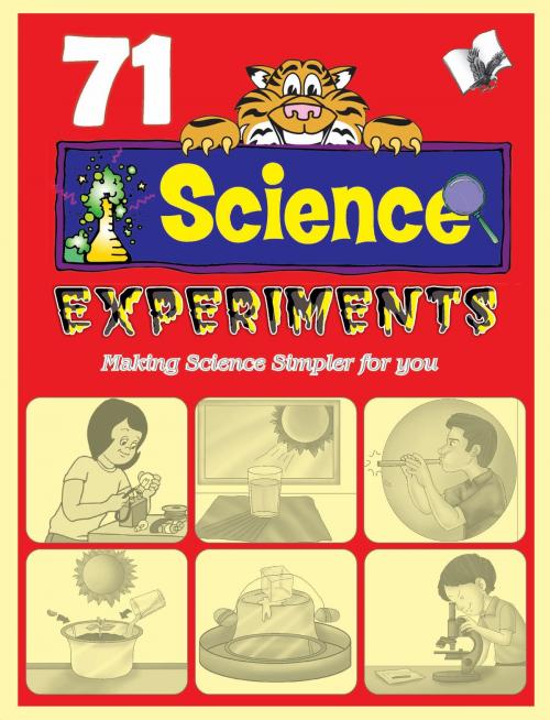 Cover of the book 71 Science Experiments: Making science simpler for you by Vikas Khatri, V&S Publishers