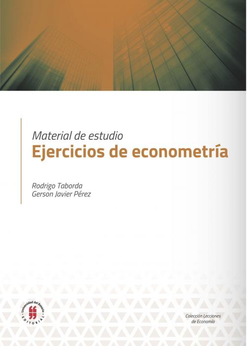 Cover of the book Ejercicios de econometría by Varios Autores, Editorial Universidad del Rosario