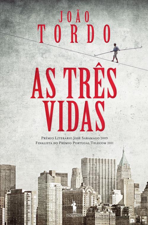 Cover of the book As Três Vidas by JOÃO TORDO, D. QUIXOTE