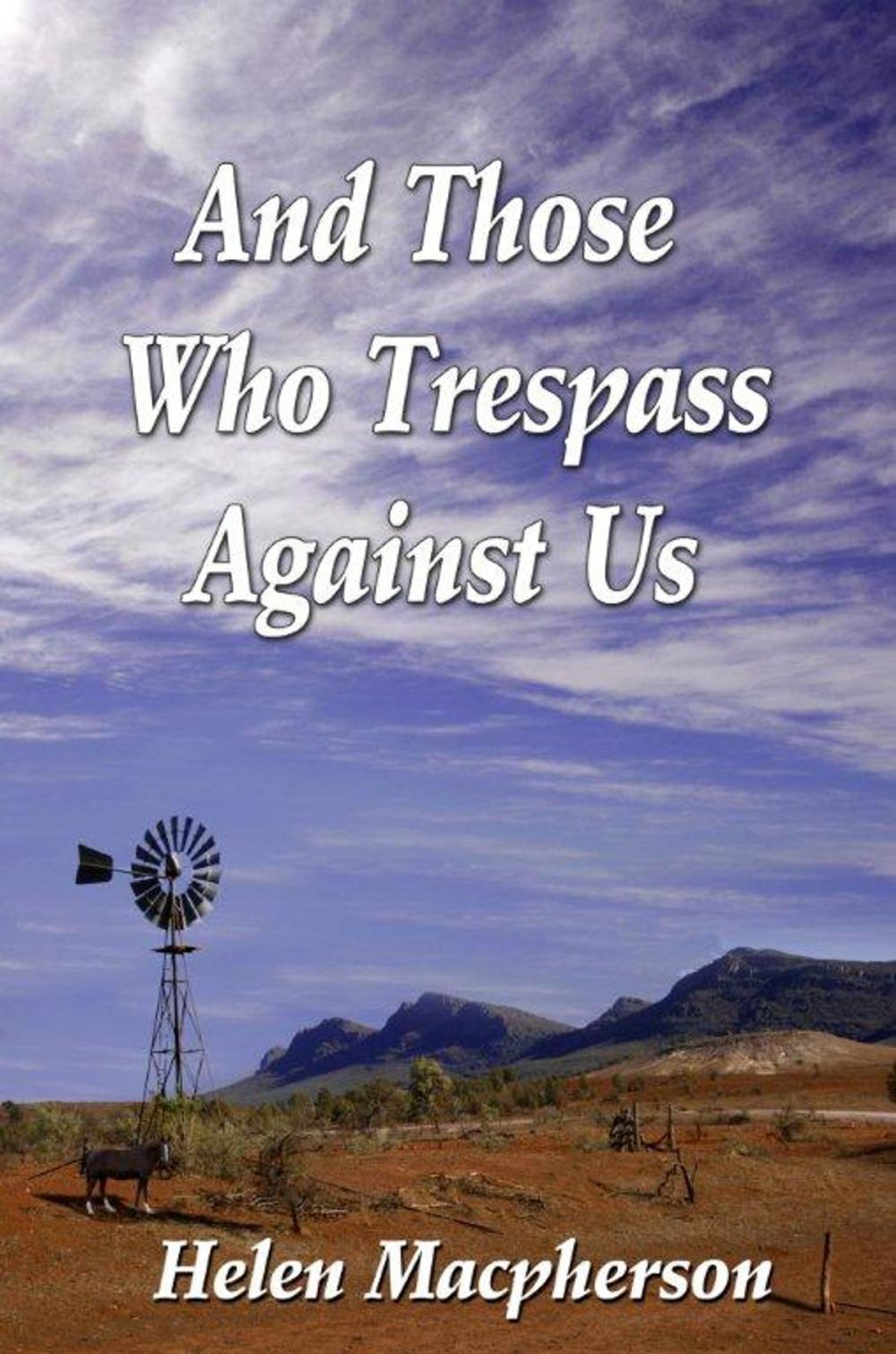 Big bigCover of And Those Who Trespass Against Us