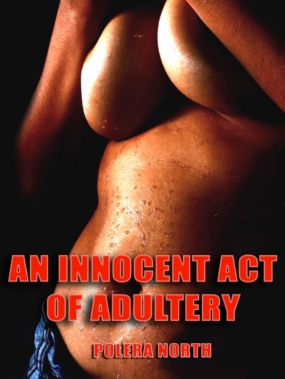 Big bigCover of An Innocent Act of Adultery