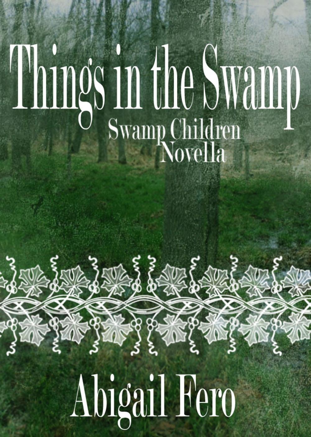 Big bigCover of Things in the Swamp