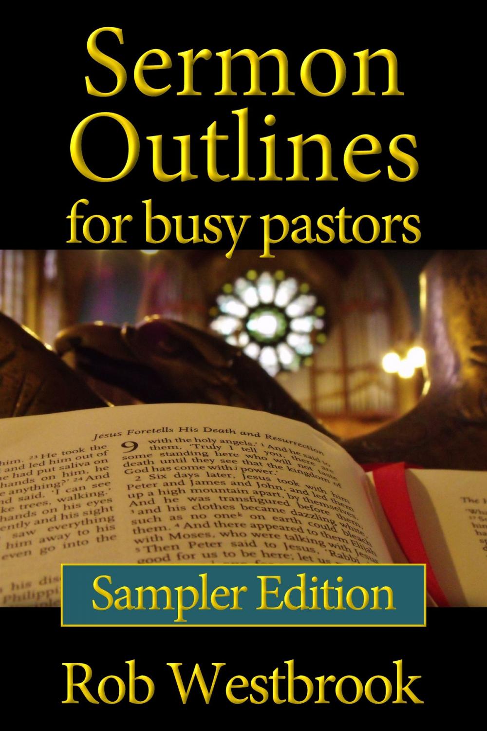 Big bigCover of Sermon Outlines for Busy Pastors: Sampler Edition