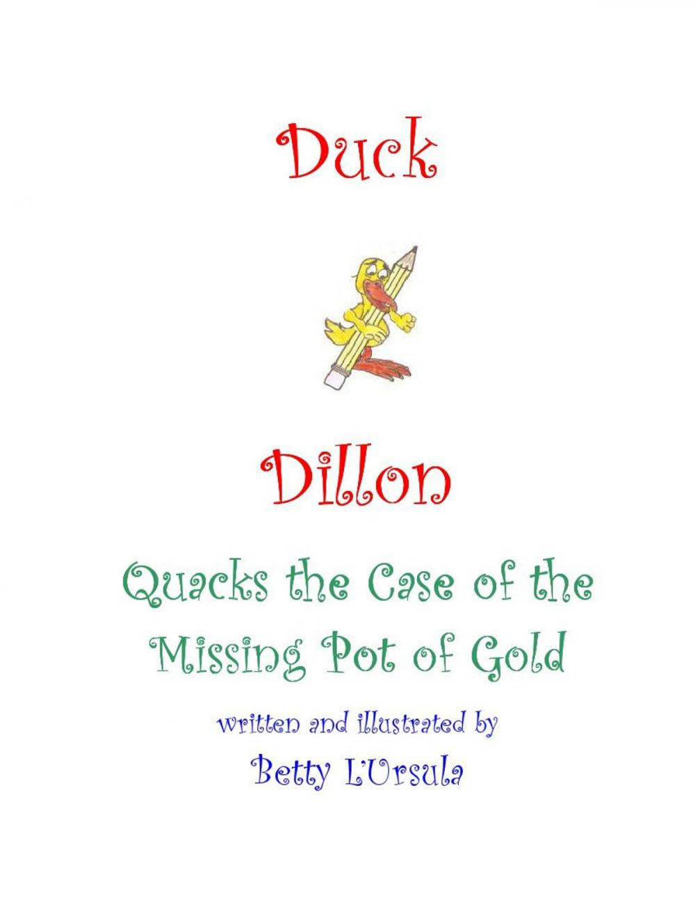 Big bigCover of Duck Dillon Book One