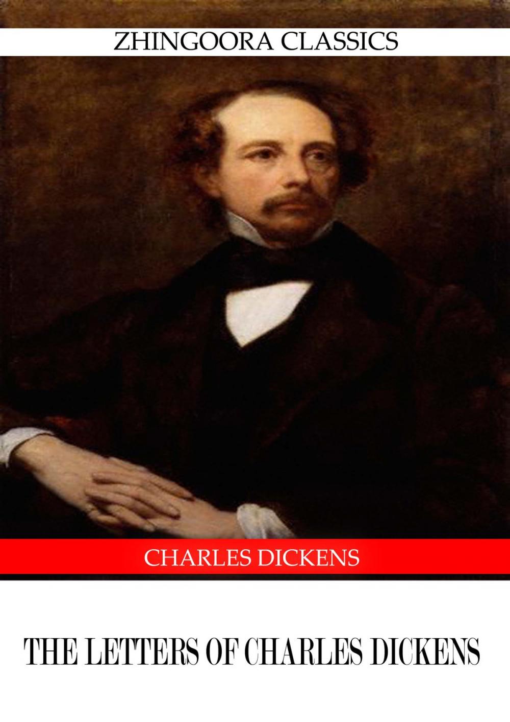 Big bigCover of The Letters Of Charles Dickens