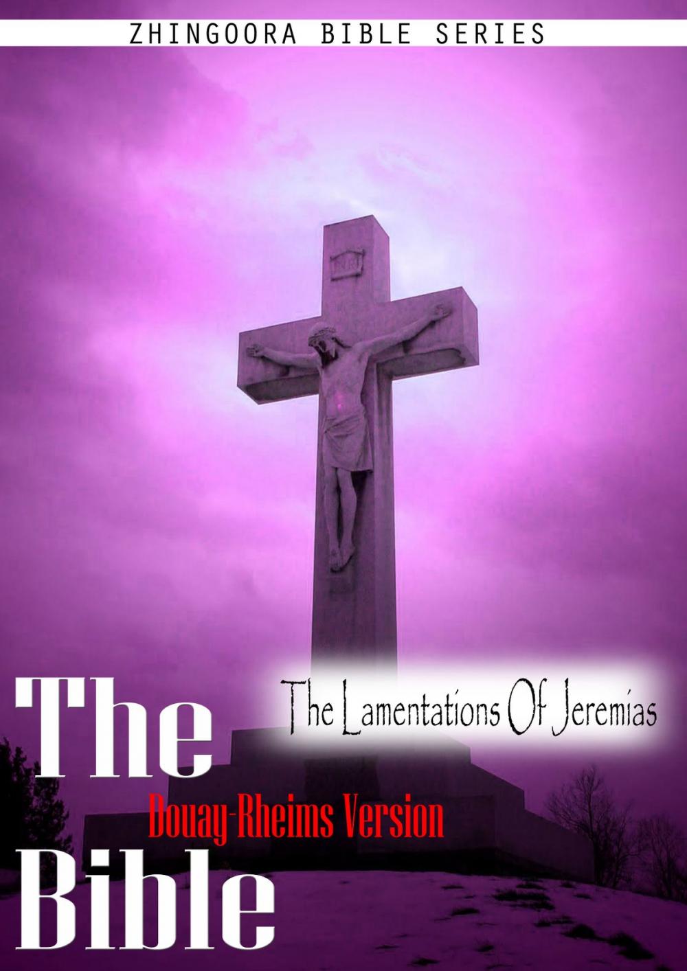 Big bigCover of The Holy Bible Douay-Rheims Version, The Lamentations Of Jeremias