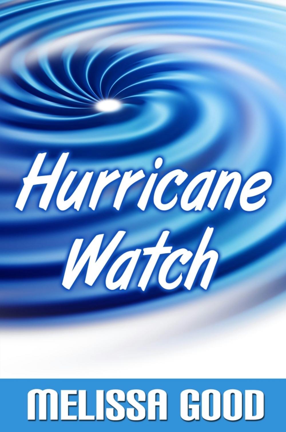 Big bigCover of Hurricane Watch