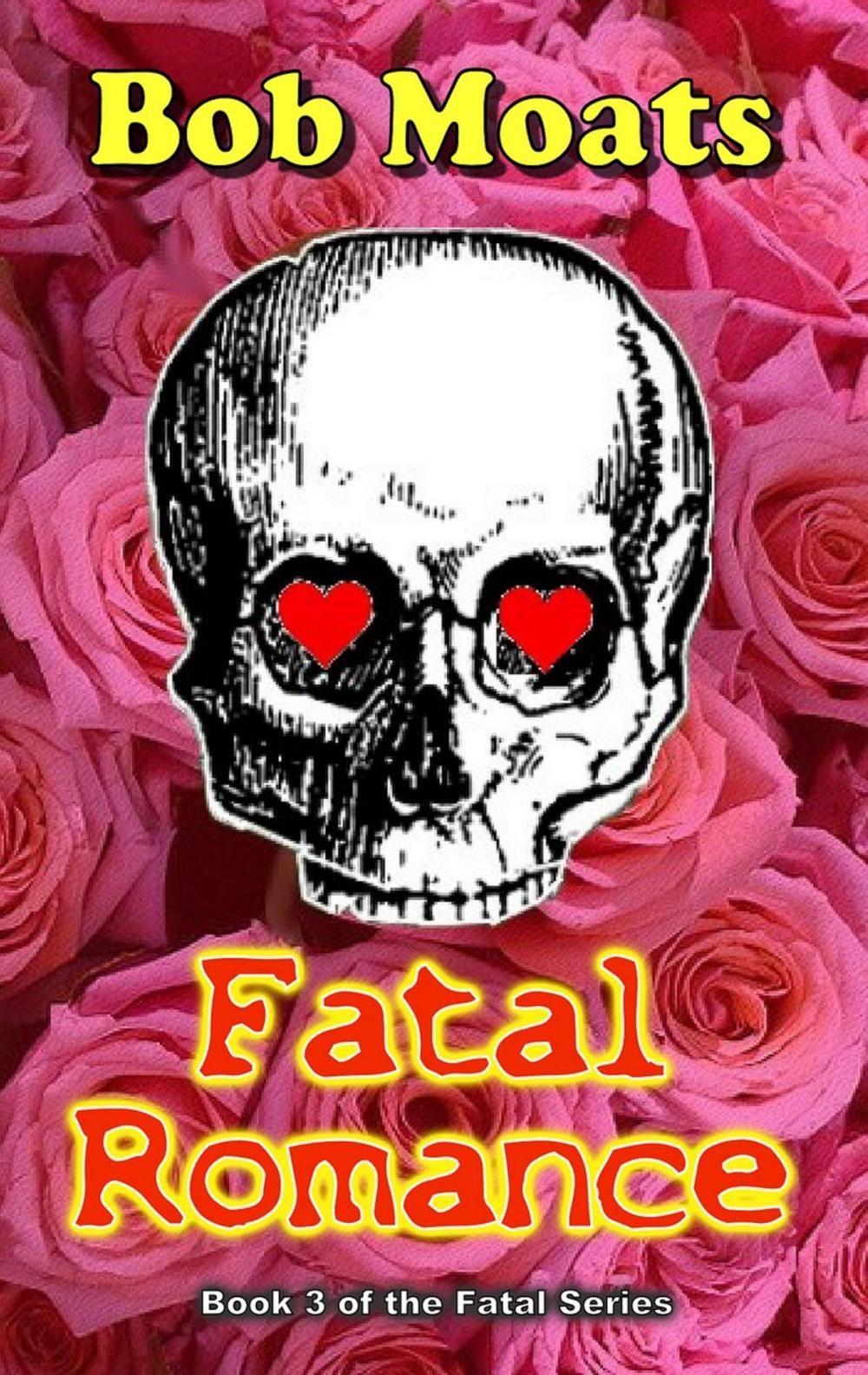 Big bigCover of Fatal Romance